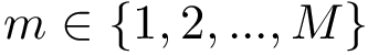 $m\in\{1,2,...,M\}$