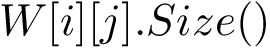 $W[i][j].Size()$