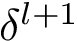 $\delta^{l+1}$