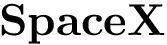 $\mathbf{SpaceX}$