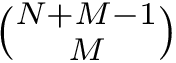 ${{N+M-1} \choose M}$