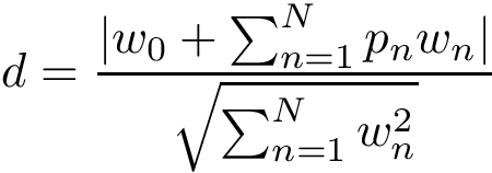 \[d=\frac{|w_0+\sum_{n=1}^N p_n w_n|}{\sqrt{\sum_{n=1}^N w_n^2}}\]