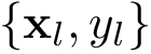 $\{\mathbf{x}_l,y_l\}$